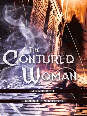 cover image of The Conjured Woman